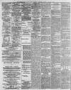 Shields Daily Gazette Monday 07 January 1889 Page 2
