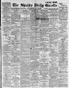 Shields Daily Gazette Monday 18 February 1889 Page 1
