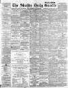 Shields Daily Gazette Saturday 07 September 1889 Page 1