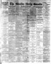 Shields Daily Gazette Wednesday 12 March 1890 Page 1