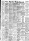 Shields Daily Gazette Friday 08 August 1890 Page 1