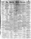 Shields Daily Gazette Saturday 09 August 1890 Page 1