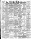 Shields Daily Gazette Tuesday 12 August 1890 Page 1
