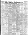 Shields Daily Gazette Monday 06 October 1890 Page 1