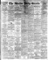 Shields Daily Gazette Monday 22 December 1890 Page 1