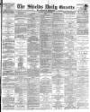 Shields Daily Gazette Tuesday 13 January 1891 Page 1