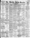 Shields Daily Gazette Tuesday 10 February 1891 Page 1