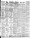 Shields Daily Gazette Saturday 29 August 1891 Page 1