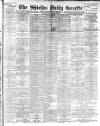 Shields Daily Gazette Wednesday 01 March 1893 Page 1