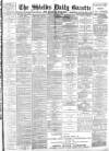 Shields Daily Gazette Friday 03 March 1893 Page 1