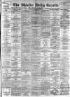 Shields Daily Gazette Wednesday 29 March 1893 Page 1