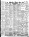 Shields Daily Gazette Thursday 01 June 1893 Page 1