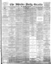 Shields Daily Gazette Friday 09 June 1893 Page 1