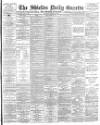 Shields Daily Gazette Tuesday 22 August 1893 Page 1