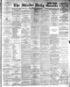 Shields Daily Gazette Friday 22 December 1893 Page 1