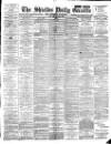 Shields Daily Gazette Tuesday 06 March 1894 Page 1