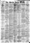 Shields Daily Gazette Thursday 15 March 1894 Page 1