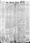 Shields Daily Gazette Wednesday 25 April 1894 Page 1