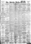 Shields Daily Gazette Tuesday 01 May 1894 Page 1