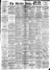 Shields Daily Gazette Thursday 31 May 1894 Page 1