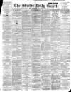 Shields Daily Gazette Thursday 07 June 1894 Page 1