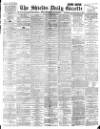 Shields Daily Gazette Wednesday 20 June 1894 Page 1