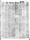 Shields Daily Gazette Wednesday 18 July 1894 Page 1