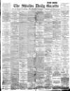 Shields Daily Gazette Wednesday 25 July 1894 Page 1