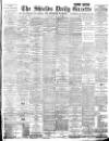Shields Daily Gazette Saturday 28 July 1894 Page 1