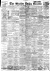 Shields Daily Gazette Saturday 18 August 1894 Page 1