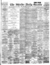 Shields Daily Gazette Monday 08 October 1894 Page 1