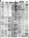 Shields Daily Gazette Friday 19 October 1894 Page 1