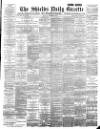 Shields Daily Gazette Monday 22 October 1894 Page 1