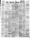 Shields Daily Gazette Thursday 06 December 1894 Page 1