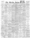 Shields Daily Gazette Monday 20 May 1895 Page 1