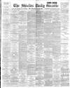 Shields Daily Gazette Monday 10 June 1895 Page 1