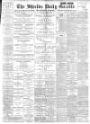 Shields Daily Gazette Saturday 15 June 1895 Page 1