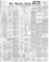 Shields Daily Gazette Friday 12 July 1895 Page 1