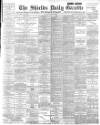Shields Daily Gazette Saturday 20 July 1895 Page 1
