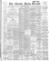 Shields Daily Gazette Wednesday 04 September 1895 Page 1