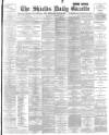 Shields Daily Gazette Wednesday 11 September 1895 Page 1