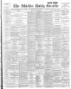 Shields Daily Gazette Monday 14 October 1895 Page 1