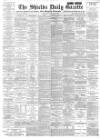 Shields Daily Gazette Thursday 19 December 1895 Page 1