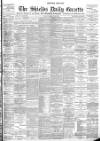 Shields Daily Gazette Friday 28 February 1896 Page 1