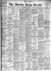 Shields Daily Gazette Wednesday 13 May 1896 Page 1