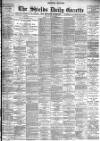 Shields Daily Gazette Friday 22 May 1896 Page 1