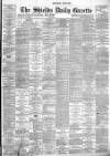 Shields Daily Gazette Saturday 11 July 1896 Page 1