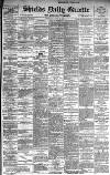Shields Daily Gazette Wednesday 22 July 1896 Page 1