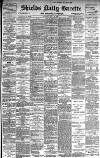 Shields Daily Gazette Thursday 23 July 1896 Page 1