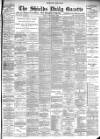 Shields Daily Gazette Tuesday 08 September 1896 Page 1
